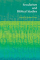 Book cover of: Secularism and Biblical Studies