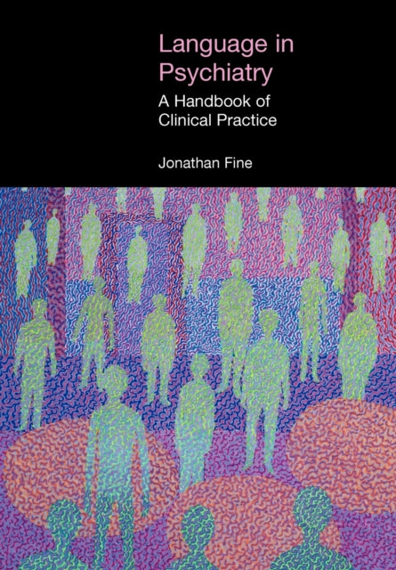 Book cover of: Language in Psychiatry. By: Jonathan Fine
