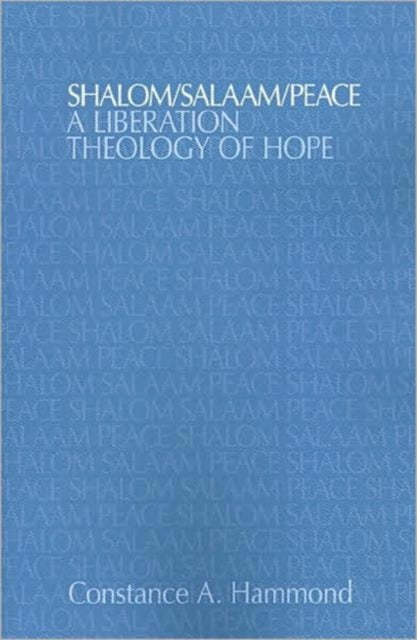 Book cover of: Shalom/Salaam/Peace. By: Constance A. Hammond