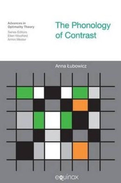 Book cover of: Phonology of Contrast. By: Anna Łubowicz