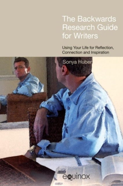 Book cover of: 'Backwards' Research Guide for Writers. By: Sonya Huber