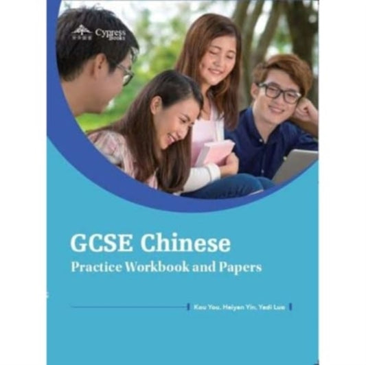 Book cover of: GCSE Chinese Practice Workbook and Papers