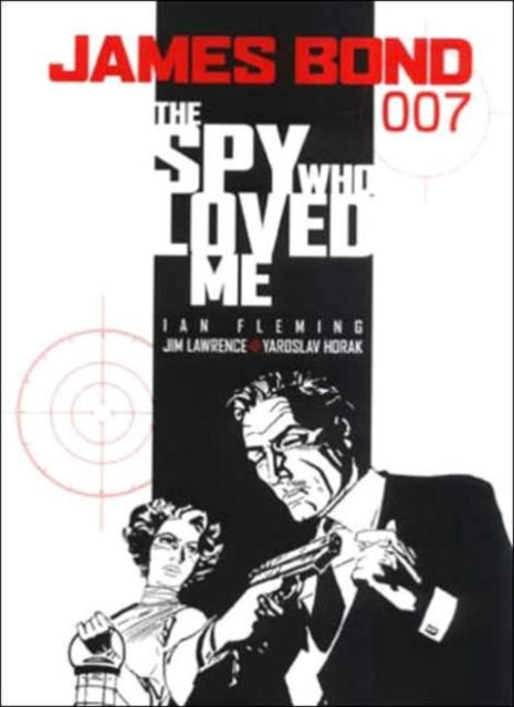 Book cover of: James Bond - the Spy Who Loved Me. By: Ian Fleming