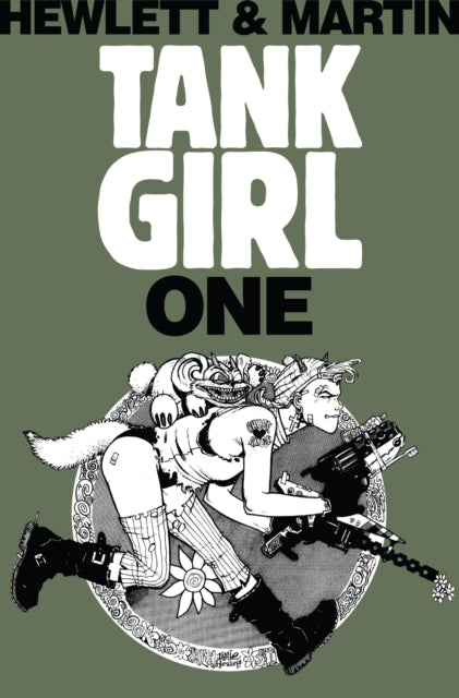 Book cover of: Tank Girl - Tank Girl 1 (Remastered Edition). By: Jamie Hewlett