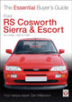 Book cover of: Ford Rs Cosworth Sierra & Escort