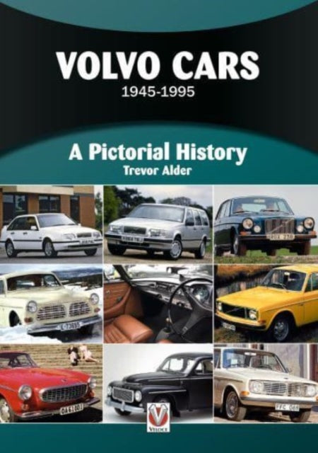 Book cover of: Volvo Cars 1945 to 1995. By: Veloce Publishing
