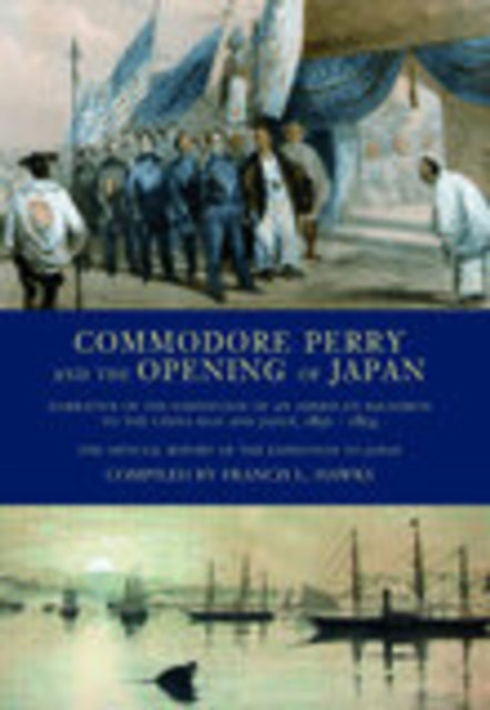 Book cover of: Commodore Perry and the Opening of Japan. By: Francis L. Hawks
