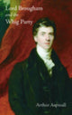 Book cover of: Lord Brougham and the Whig Party. By: Arthur Aspinall