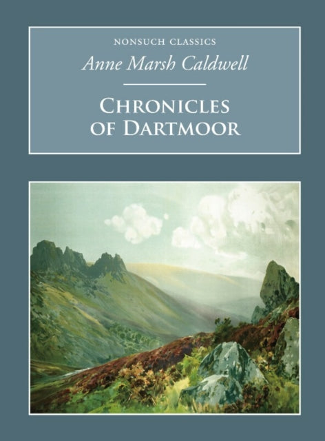 Book cover of: Chronicles of Dartmoor. By: Anne Marsh Caldwell