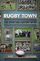 Book cover of: Rugby Town. By: Kurt Kullmann