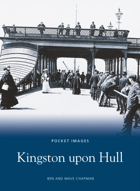 Book cover of: Kingston upon Hull. By: Ben Chapman