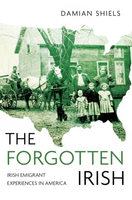 Book cover of: Forgotten Irish. By: Damian Shiels