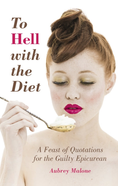 Book cover of: To Hell With the Diet