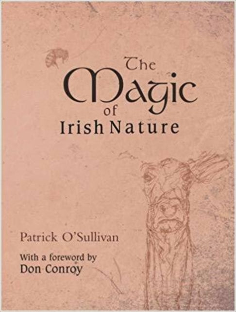 Book cover of: Magic of Irish Nature. By: Patrick V. O'Sullivan