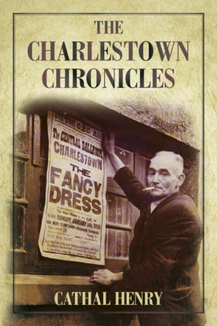 Book cover of: Charlestown Chronicles. By: Cathal Henry
