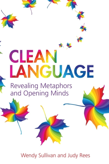 Book cover of: Clean Language. By: Wendy Sullivan