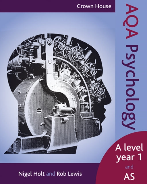 Book cover of: Crown House AQA Psychology. By: Rob Lewis