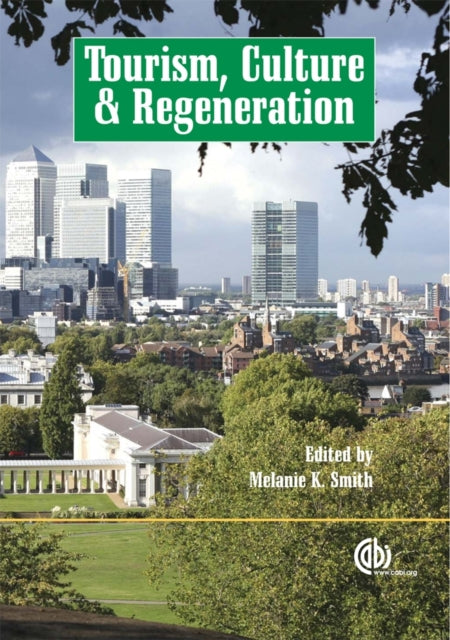 Book cover of: Tourism, Culture and Regeneration. By: M. K. Smith