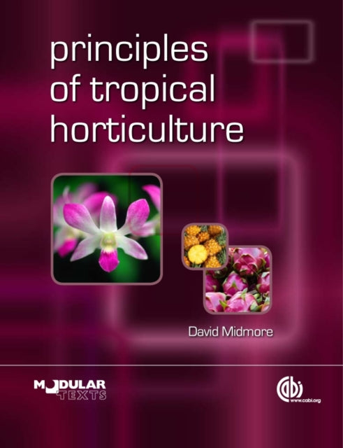 Book cover of: Principles of Tropical Horticulture