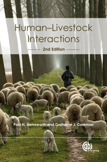 Book cover of: Human-Livestock Interactions. By: Paul H. Hemsworth