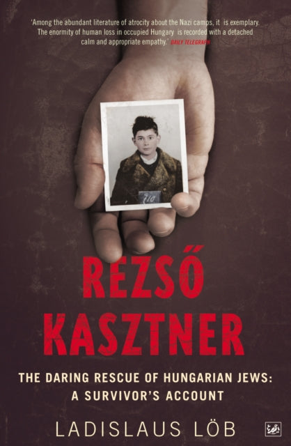 Book cover of: Rezso Kasztner. By: Ladislaus Löb