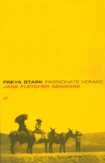 Book cover of: Freya Stark. By: Jane Fletcher Geniesse