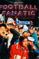 Book cover of: Football Fanatic. By: Ken Ferris