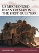 Book cover of: US Mechanized Infantryman in the First Gulf War