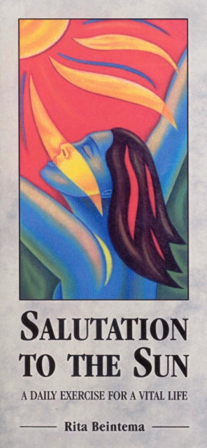 Book cover of: Salutation To The Sun. By: Rita Beintema