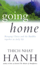 Book cover of: Going Home. By: Thích Nhất Hạnh