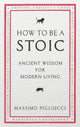 How To Be A Stoic