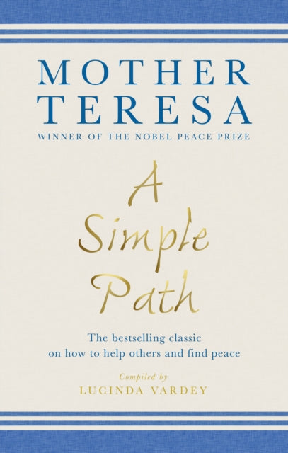 Book cover of: Simple Path. By: Saint Mother Teresa