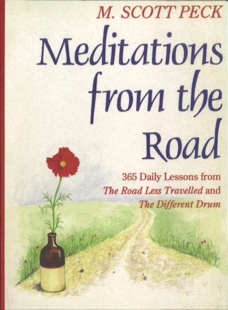 Book cover of: Meditations From The Road. By: M. Scott Peck