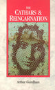 Book cover of: Cathars & Reincarnation. By: Arthur Guirdham