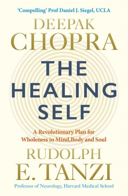 Book cover of: Healing Self. By: Deepak,Tanzi, Rudolph E. Chopra