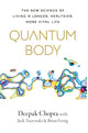Book cover of: Quantum Body. By: Deepak Chopra