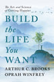 Book cover of: Build the Life You Want. By: Oprah Winfrey