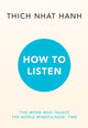 How to Listen 9781846048487 Thich Nhat Hanh