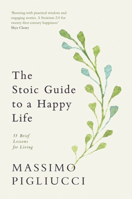Stoic Guide to a Happy Life