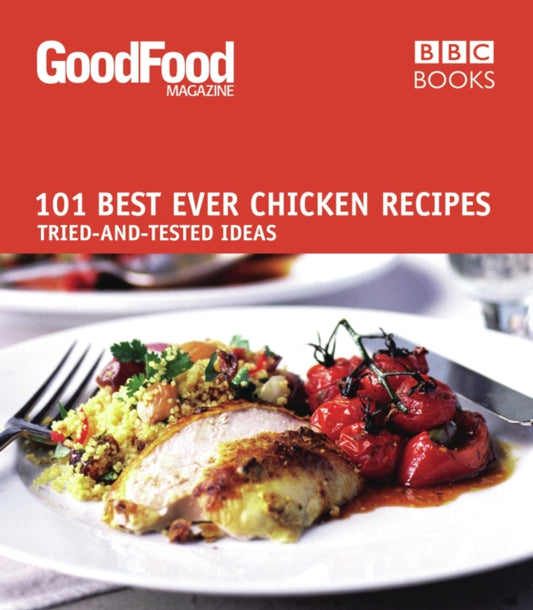 Book cover of: Good Food: Best Ever Chicken Recipes