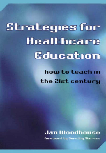 Book cover of: Strategies for Healthcare Education