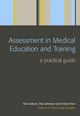 Book cover of: Assessment in Medical Education and Training