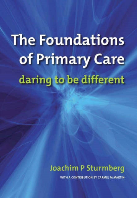 Book cover of: Foundations of Primary Care. By: Joachim P. Sturmberg