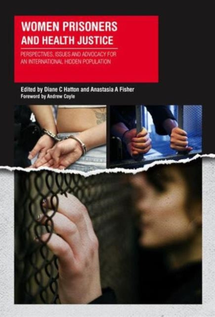 Book cover of: Women Prisoners and Health Justice