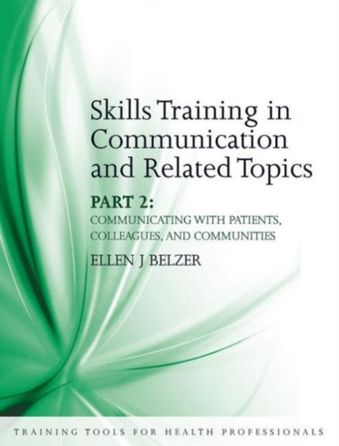Book cover of: Skills Training in Communication and Related Topics