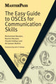 Book cover of: Easy Guide to OSCEs for Communication Skills