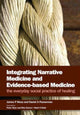 Book cover of: Integrating Narrative Medicine and Evidence-Based Medicine. By: James P. Meza
