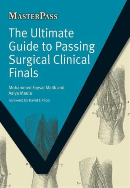 Book cover of: Ultimate Guide to Passing Surgical Clinical Finals