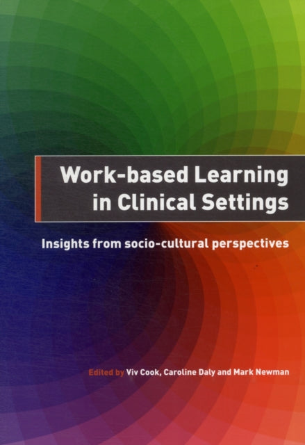 Book cover of: Work-Based Learning in Clinical Settings