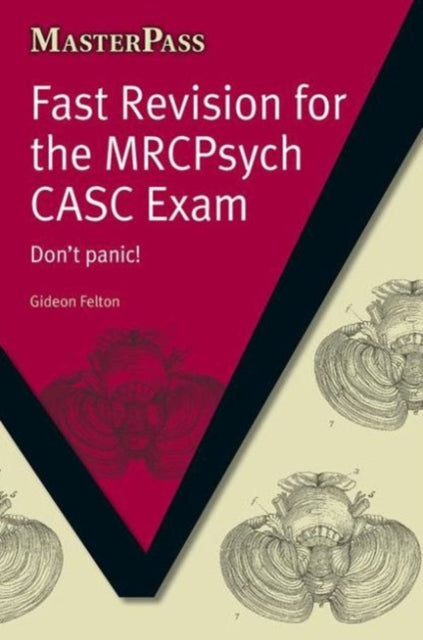 Book cover of: Fast Revision for the MRCPsych CASC Exam